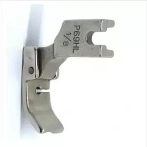 Industrial Sewing Machine Single Piping Foot P69HL 1/8
