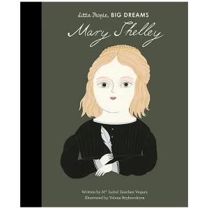 Little People Big Dreams : Mary Shelley - By Maria