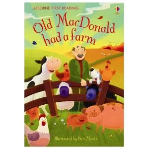 Usborne First Reading Level 1 Old Macdonald Had a Farm - By (author) Usborne , Illustrated by Ben Mantle