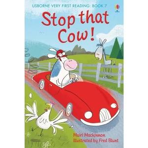 Usborne Very First Reading: Book 07 Stop That Cow! Mairi Mackinnon