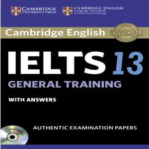 Cambridge IELTS General 13 Past Papers & Audio