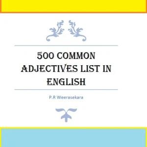 Generic 500 Common English Adjectives List