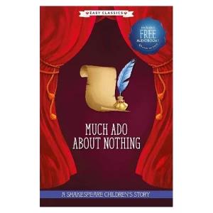 Much Ado About Nothing - author William Shakespeare