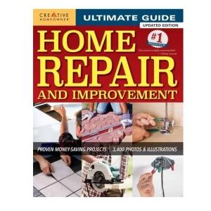 Ultimate Guide to Home Repair and Improvement