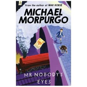 Mr Nobody's Eyes - By (author) Michael Morpurgo