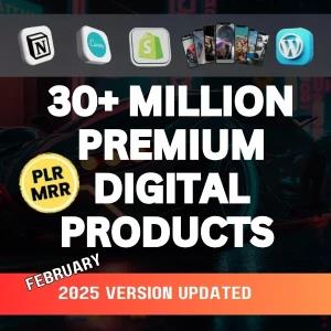30+ Million Done-For-You Premium Digital Products Bundle