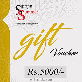 Spring & Summer Gift Voucher Rs. 5000