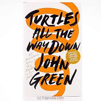 John Green Turtles All The Way Down