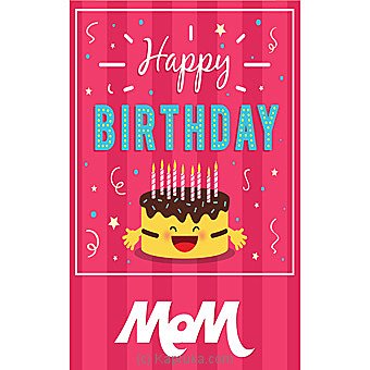 Birthday Greeting Card For Mom